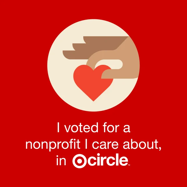 I voted for a nonprofit I care about, in Target Circle.